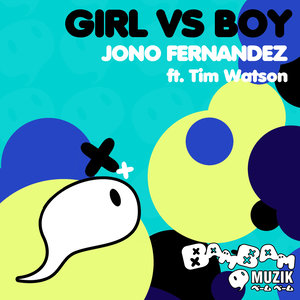 Girl Vs Boy (Nick Galea Remix)