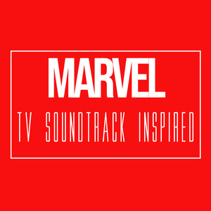 Marvel TV Soundtrack (Inspired) [Explicit]