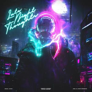 Late Night Thoughts (feat. Jeyberth Alg) (Explicit)