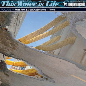 This Water is Life, Vol. IV