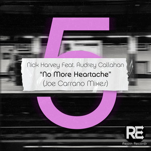 No More Heartache (Joe Carrano Anthem Mix)