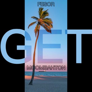 Get Moombahton
