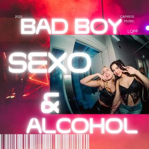 Sexo & Alcohol (Explicit)