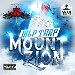 Mount Zion (Explicit)