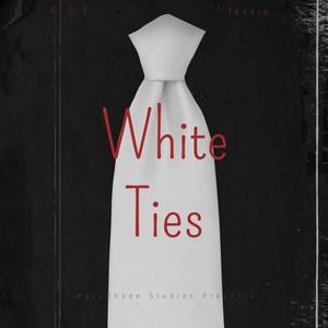 White Ties (feat. Teevio) [Explicit]