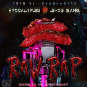 Raw Rap (feat. Shoe Gang) [Explicit]