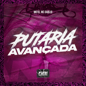 PUTARIA AVANÇADA (Explicit)