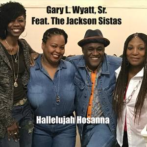 Hallelujah Hosanna(feat. The Jackson Sistas)