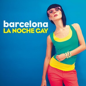 Barcelona La Noche Gay (The Ultimate Italo House Collection)