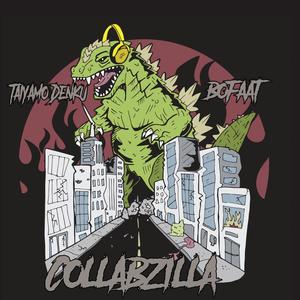 Collabzilla (Explicit)