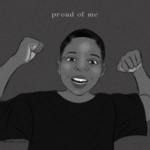 proud of me