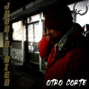 Otro corte (feat. Jhon D. Bien) [Explicit]