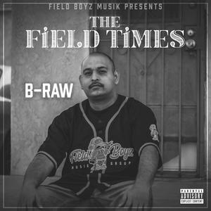 The Field Times (Explicit)