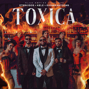 Toxica (Explicit)