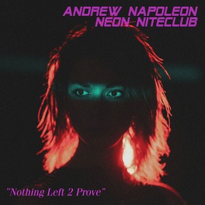 Nothing Left 2 Prove