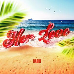 Her Love (Slowed + Reverb)
