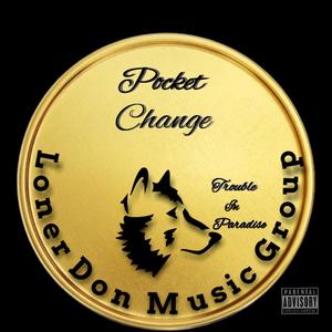 Pocket Change (feat. Juq'boxx jay) [Explicit]