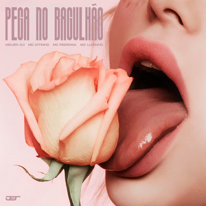 PEGA NO BAGULHÃO (Explicit)