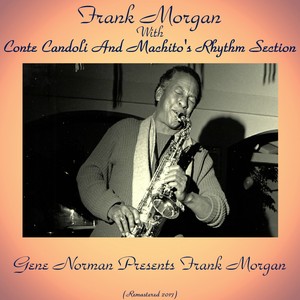 Gene Norman Presents Frank Morgan (Remastered 2017)