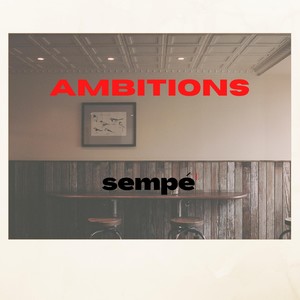 Ambitions (Explicit)