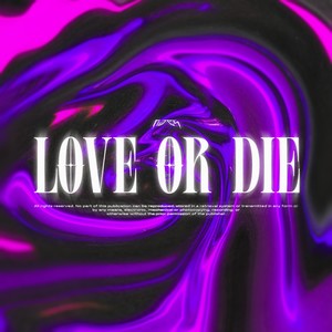 Love or Die