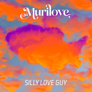 Silly Love Guy