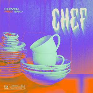 CHEF (feat. ENKO) (Explicit)