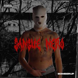 Sangue Nero (Explicit)