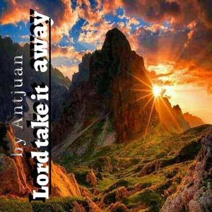 Lord take it away (Radio Edit)