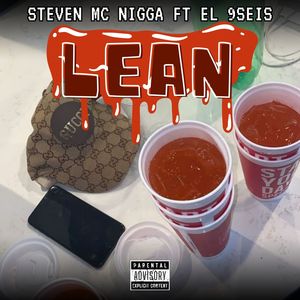 Lean (feat. El 9seis) [Explicit]