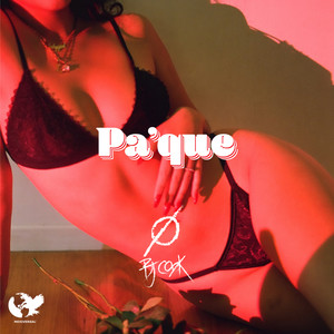 Pa Que (Explicit)