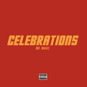 Celebrations (Explicit)