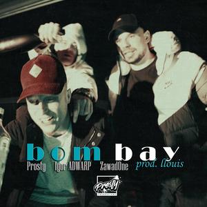 Bombay (feat. Igor ADWARP & ZawadOne) [Explicit]