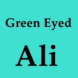 Green Eyed