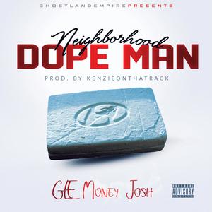 Neigborhood Dope Man (Explicit)