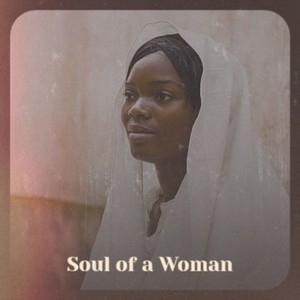 Soul of a Woman