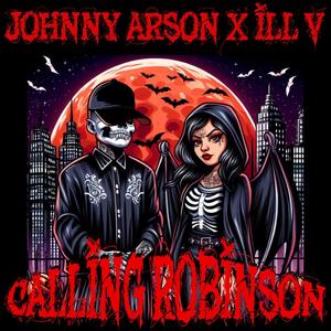 Calling Robinson (feat. Ill V) [Explicit]