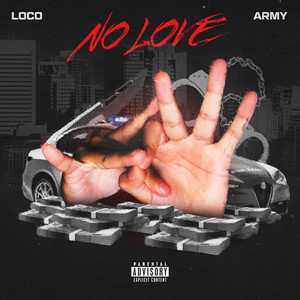 NO LOVE (Explicit)