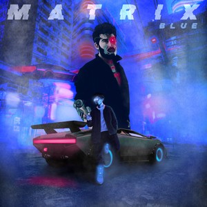 MATRIX (Blue) [Explicit]