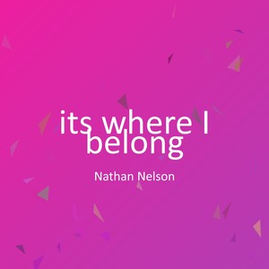 its where I belong