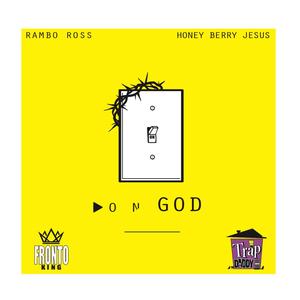 On God (feat. Rambo Ross) [Explicit]