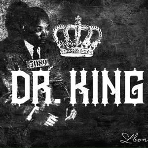 Dr. King (Explicit)