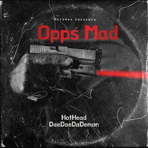 Opps Mad (Explicit)