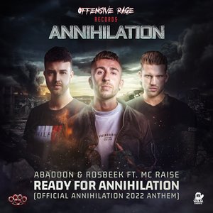Ready for Annihilation (Official Annihilation 2022 Anthem|Explicit)