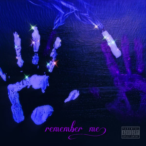 Remember Me! (Explicit)