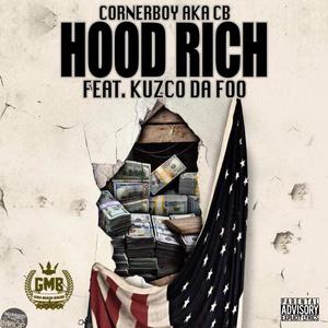 HOOD RICH (feat. kuzco da foo) (Explicit)