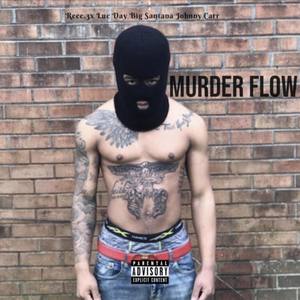 Murder Flow (Explicit)