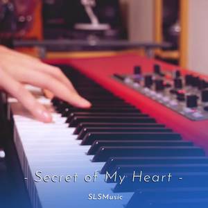 Secret of My Heart