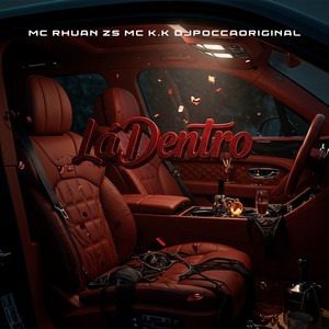 Lá Dentro (Explicit)