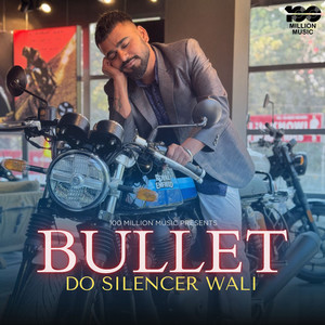 Bullet Do Silencer Wali